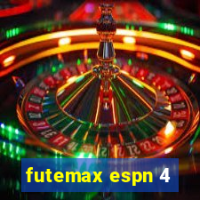 futemax espn 4